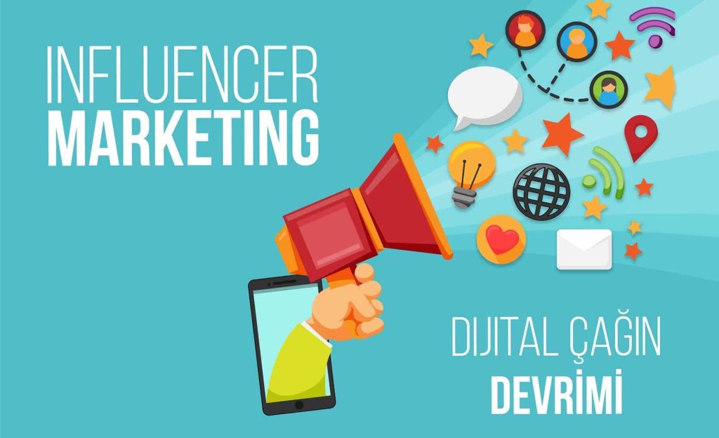 Influencer marketing dijital çağın pazarlama devrimi